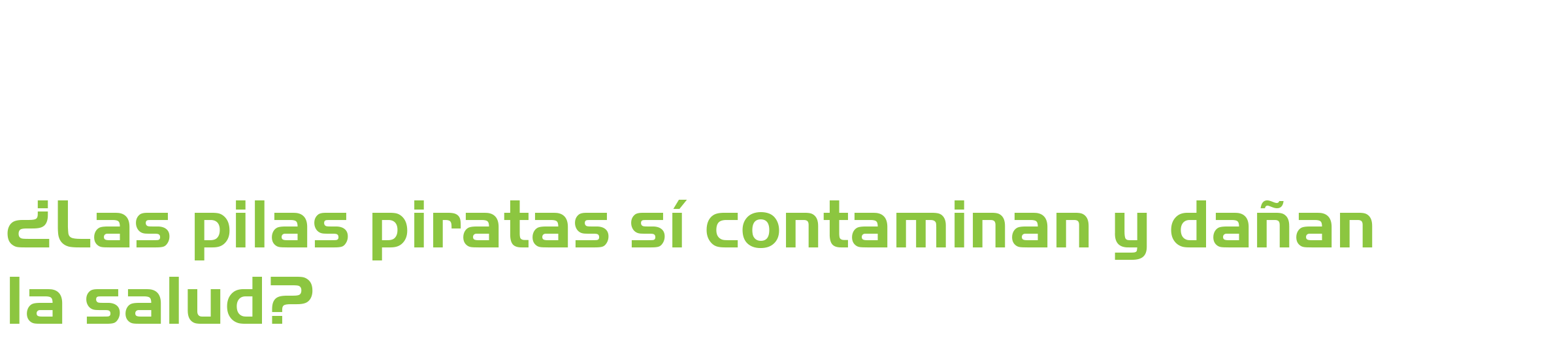 Las pilas contaminan, si o no